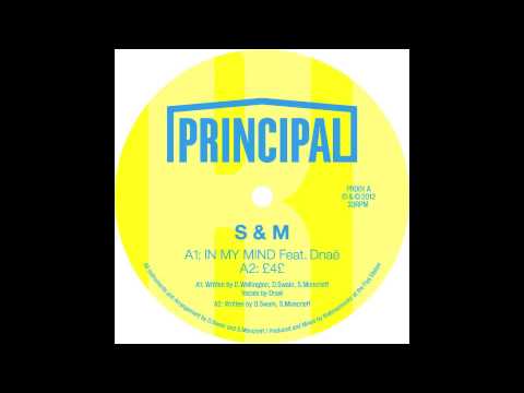 S & M - "IN MY MIND" FT: Dnaë
