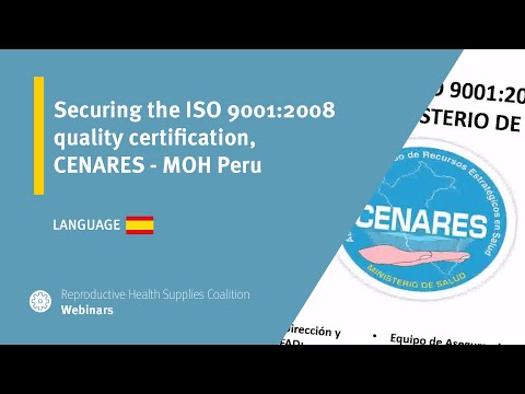 Securing the ISO 9001:2008 quality certification - CENARES, MOH Peru