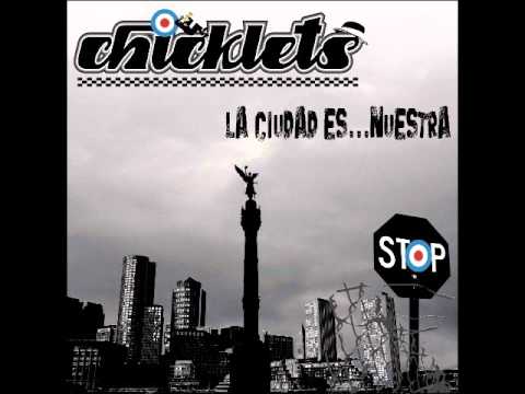 Los Chickléts - Incierto