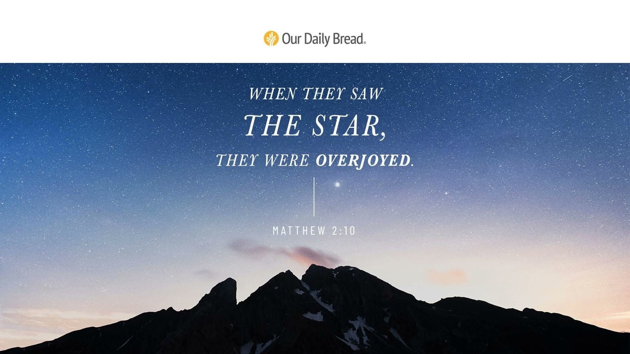 The Christmas Star | Audio Reading | Our Daily Bread Devotional | December 24, 2023