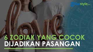 6 Zodiak yang Cocok Dijadikan sebagai Pasangan, Pisces Memiliki Naluri Besar, Capricorn Berhati-hati