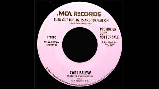 Carl Belew - Turn Out The Lights And Turn Me On