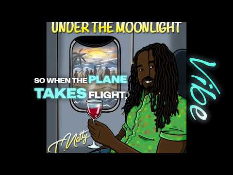 T.Natty - Under The Moonlight (Official Lyric Video)
