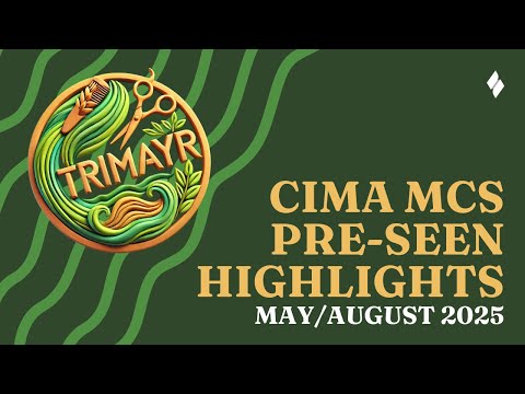 CIMA MCS Trimayr - Pre-seen Analysis Highlights - May/August 2025