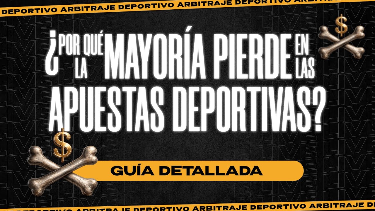 🔴¿Por qué la MAYORIA NUNCA GANA con APUESTAS DEPORTIVAS? Aunque CREA que SABE💭