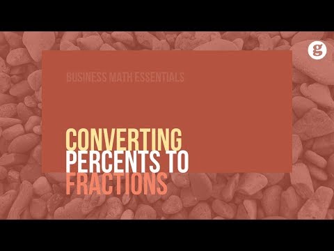 Converting Percents to Fractions