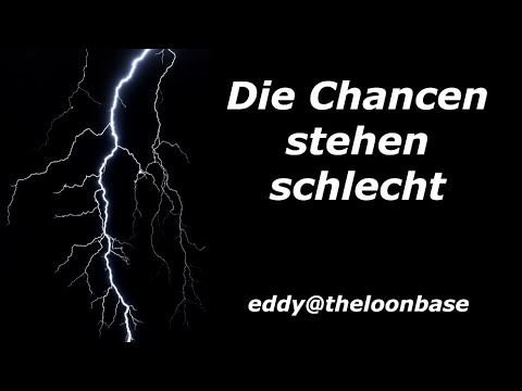 Die Chancen stehen schlecht Video-Thumbnail von YouTube