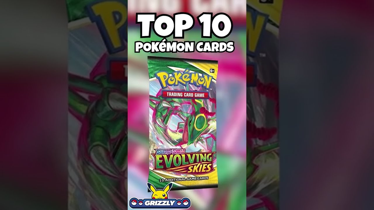 Top 10 Evolving Skies Pokemon Cards