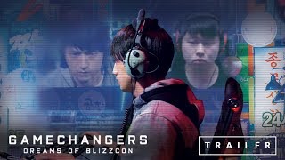 GAMECHANGERS: DREAMS OF BLIZZCON - Trailer