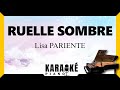 🎹 Ruelle sombre • Lisa PARIENTE (Karaoké Piano Français) #karaoke
