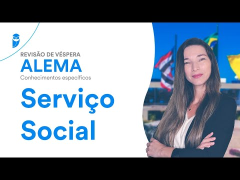 Revisão de Véspera ALEMA: Conhecimentos específicos - Serviço Social