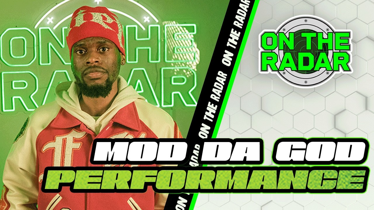 Mod Da God | On The Radar Performance