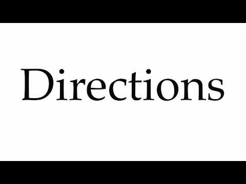 How to Pronounce Directions