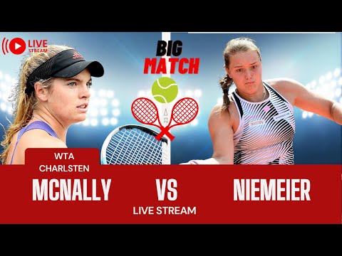 WTA LIVE Caty Mcnally vs Jule Niemeier CHARLESTON 2023 Live Tennis MATCH SCORE PLAY BY PLAY STREAM