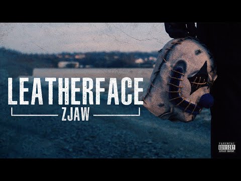 ZJAW - LEATHERFACE