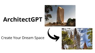 ArchitectGPTで理想の住まいを簡単にデザイン — 空間を3Dで自在にカスタマイズ!