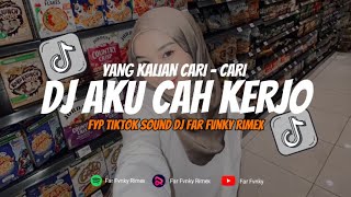Download lagu DJ AKU CAH KERJO ( Dek Lungaku Ra Keget Cidro ) VIRAL TIKTOK REMIX TERBARU 2023 mp3