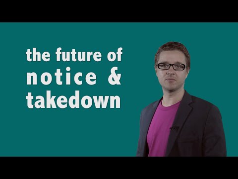 The future of notice and takedown
