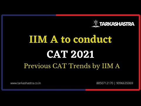 IIM Ahmedabad to conduct CAT 2021 | Previous CAT trends by IIM A