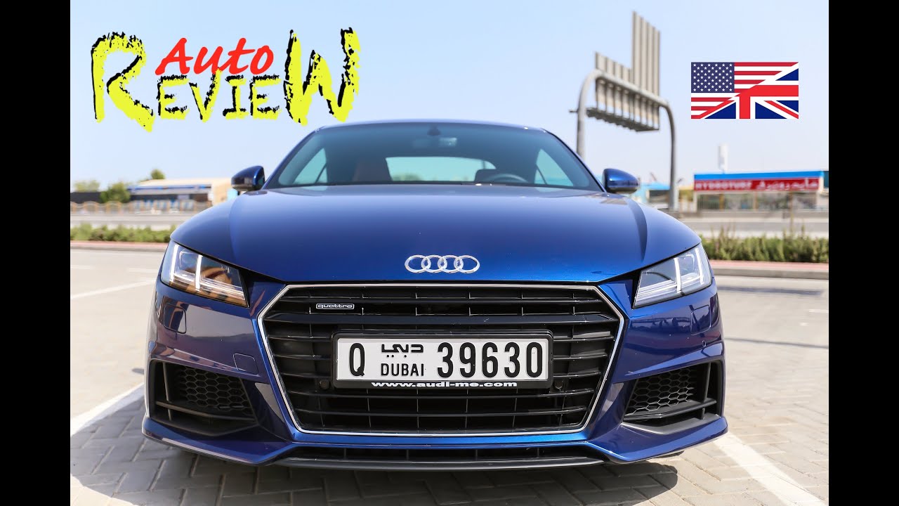 2015 Audi TT 45 TFSI quattro S tronic - AutoReview - Dubai (Episode 49) [ENG]