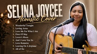 SELINA JOYCEE'S ACOUSTIC LOVE SONGS COMPILATION | Acoustic Cover