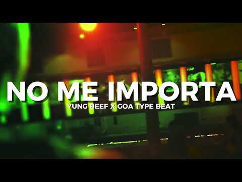 Yung Beef x Goa Type Beat - "No Me Importa" (Prod by Sweet) | Emo Trap Type Beat