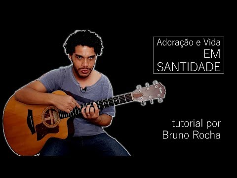 Em Santidade - Adoração e Vida