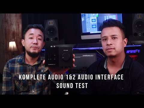 NATIVE INSTRUMENTS Komplete Audio 1&2 Audio Interface Sound Test ( In Nepali )