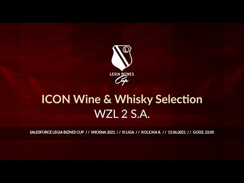 Skrót spotkania ICON Wine & Whisky Selection - WZL 2 S.A. ( Legia Biznes Cup Wiosna 2021 )