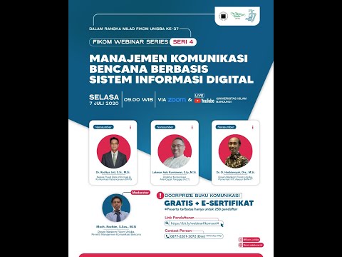 Webinar Manajemen Komunikasi Bencana Berbasis Sistem Informasi Digital, Fikom Unisba. 07.07.2020