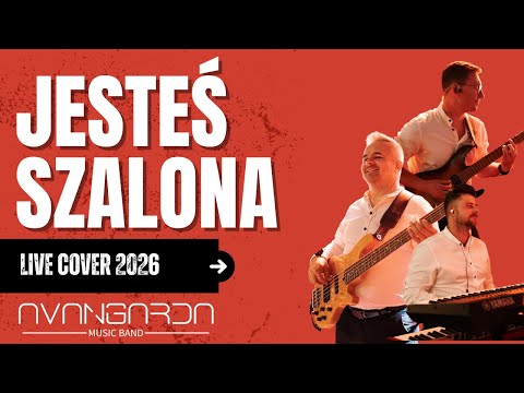 JESTEŚ SZALONA - Avangarda Music Band | Live Cover 2026 | Zespół na wesele Kraków, małopolska