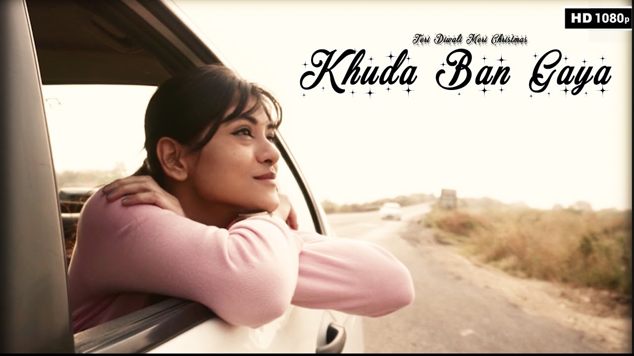 Khuda Ban Gaya | Teri Diwali Meri Christmas | Anurag Jha, Hemavaishnave | Nikhil Shahu