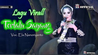 Download lagu LAGU VIRAL !! TERLALU SAYANG - VOC. ELA NANORIYANTO - SANDIWARA DWI WARNA - KARANGWANGI - CIREBON mp3 Download lagu LAGU VIRAL !! TERLALU SAYANG - VOC. ELA NANORIYANTO - SANDIWARA DWI WARNA - KARANGWANGI - CIREBON mp3