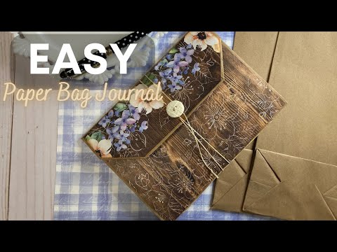 Easy Paper Bag Journal Tutorial (give away ended)