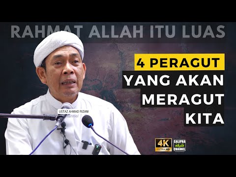 USTAZ AHMAD RIZAM - 4 PERAGUT YANG AKAN MERAGUT KITA