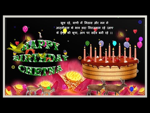 CHETNA HAPPY BIRTHDAY TO YOU