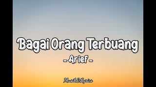 Download lagu Arief - Bagai Orang Terbuang ( Lyrics )🎵 mp3 Download lagu Arief - Bagai Orang Terbuang ( Lyrics )🎵 mp3