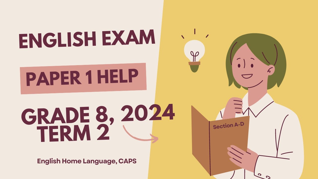 English Paper 1 Exam Help Grade 8, 2024, Term 2
