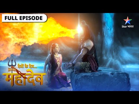 Devon Ke Dev Mahadev | Khul gaya Mahadev ka triteey netr | देवों के देव महादेव | Episode 157-158