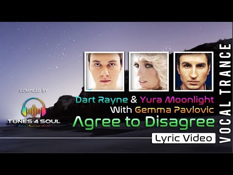 Dart Rayne & Yura Moonlight with Gemma Pavlovic - Agree to Disagree (Lyric Video)