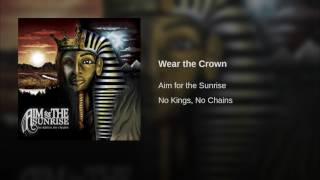 Wear the Crown