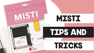 Misti Stamping Tool for Beginners: Over 16 Value Tips and Tricks to Use a Stamping Platform