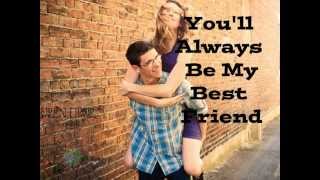 Relient K- You&#39;ll Always Be My Best Friend (Lyrics)