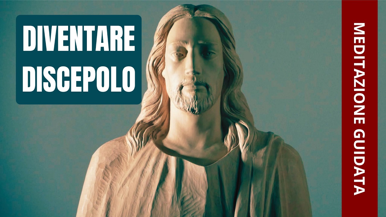 Il Cammino Del Discepolo Di Cristo 📕 Meditazione Guidata Per Essere Discepoli Di Gesù