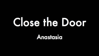 Close the Door - Piano Track (Anastasia)