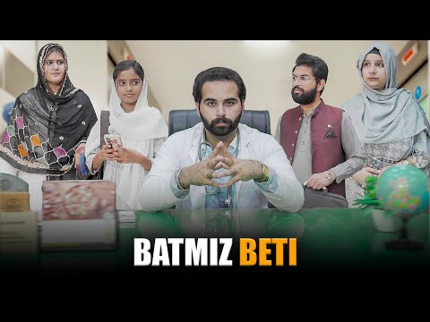 Batmiz Beti | Beti ka Baap | Bwp Production
