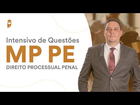 Intensivo de Questões MP PE: Direito Processual Penal