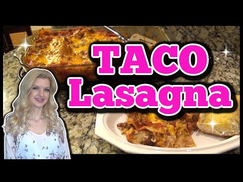 BEST Taco LASAGNA Recipe! | How to make Taco Lasagna
