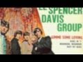 The Spencer Davis Group - Dust My Blues
