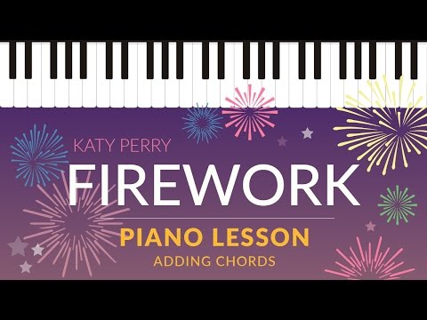 Firework (Katy Perry): Adding Chords - Easy Piano Tutorial